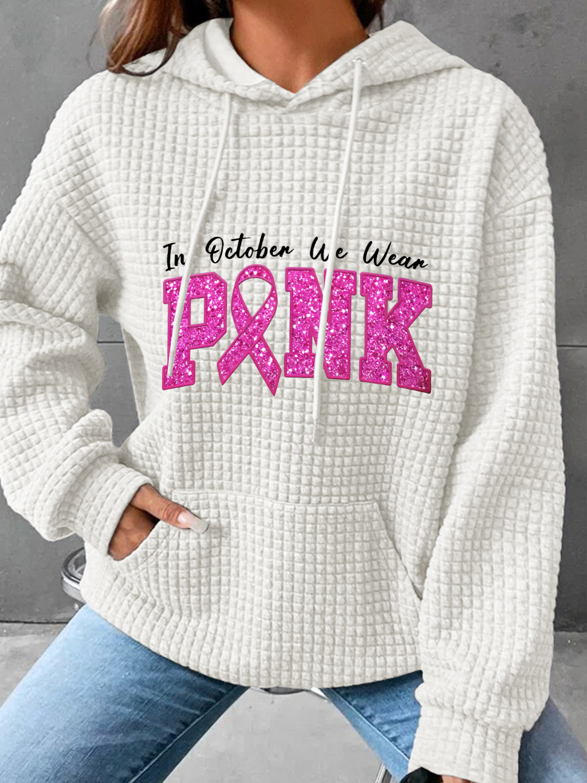 In October We Wear Pink Breast Cancer Awareness Simple Loose Hoodie