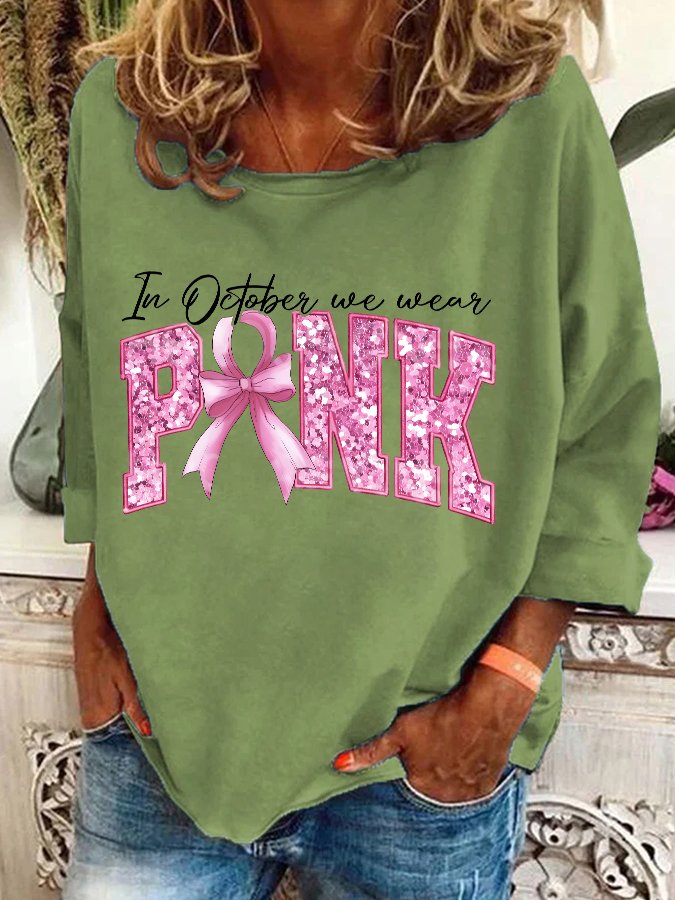 In October We Wear Pink Breast Cancer Awareness Casual Sweatshirt