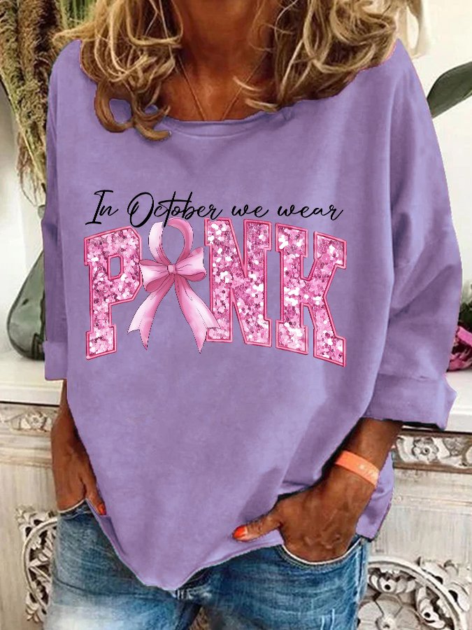 In October We Wear Pink Breast Cancer Awareness Casual Sweatshirt