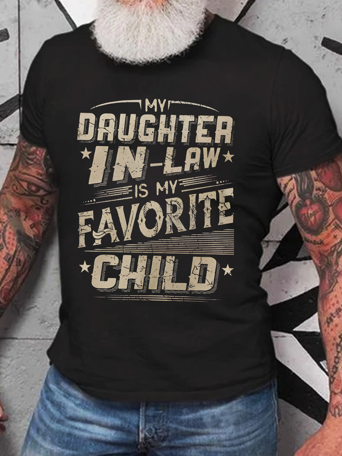 My Daughter In Law Is My Favorite Child Love My Daughter Cotton T-Shirt