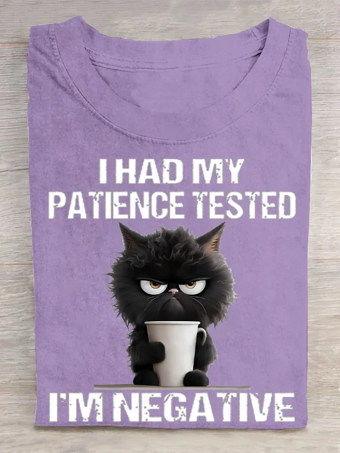 I Had My Patience Tested Cotton T-Shirt