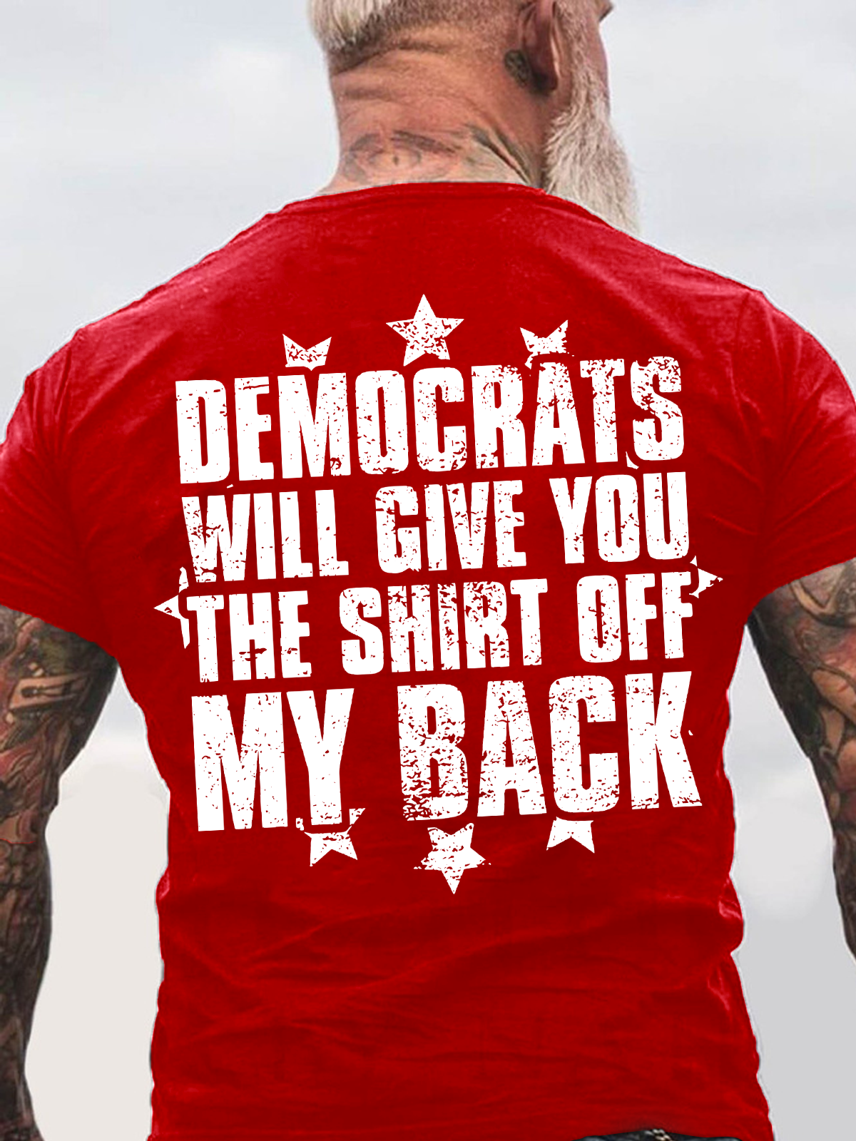 Democrats Will Give You The Shirt Off My Back Back Cotton T-Shirt