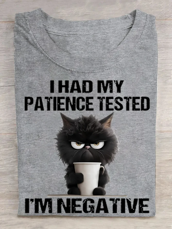 I Had My Patience Tested Cotton T-Shirt