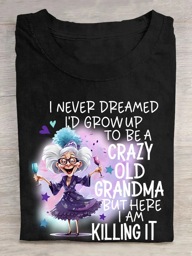 Crazy Old Grandma  Cotton T-shirt