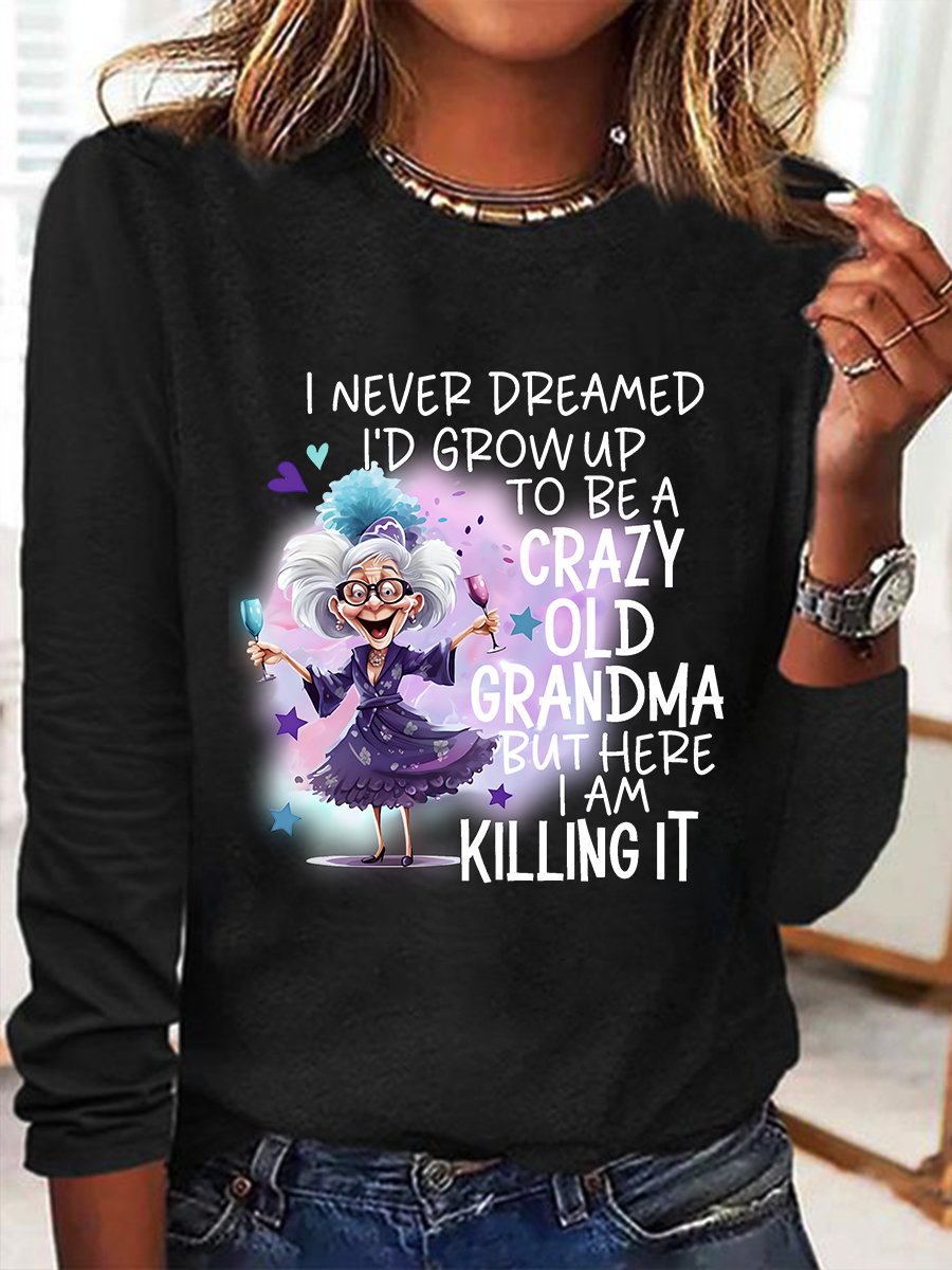 Crazy Old Grandma Casual Long Sleeve Shirt