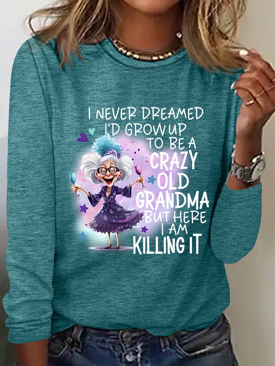 Crazy Old Grandma Casual Long Sleeve Shirt