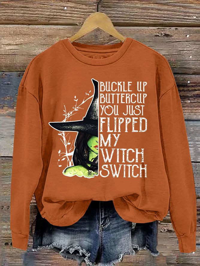 Women's Halloween Buckle Up Buttercup You Just Flipped My Witch Switch Print Casual Sweatshirt