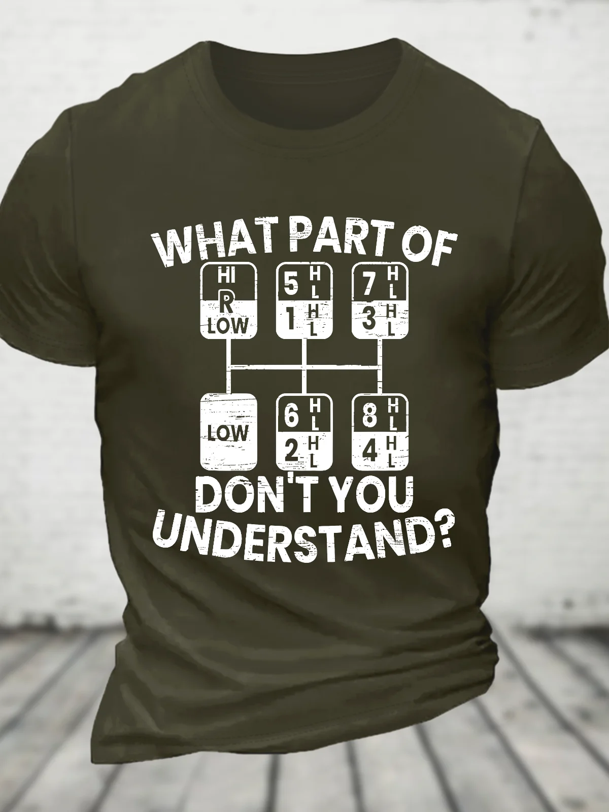 What Part Of Dont You Understand Funny Trucker Truck Driver Trucker Cotton T-Shirt