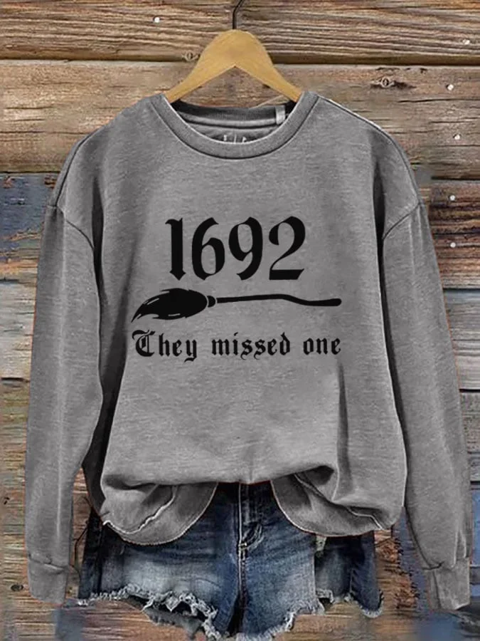 Women's 1692 They Missed One Salem Witch Printed Round Neck Long Sleeve Sweatshirt