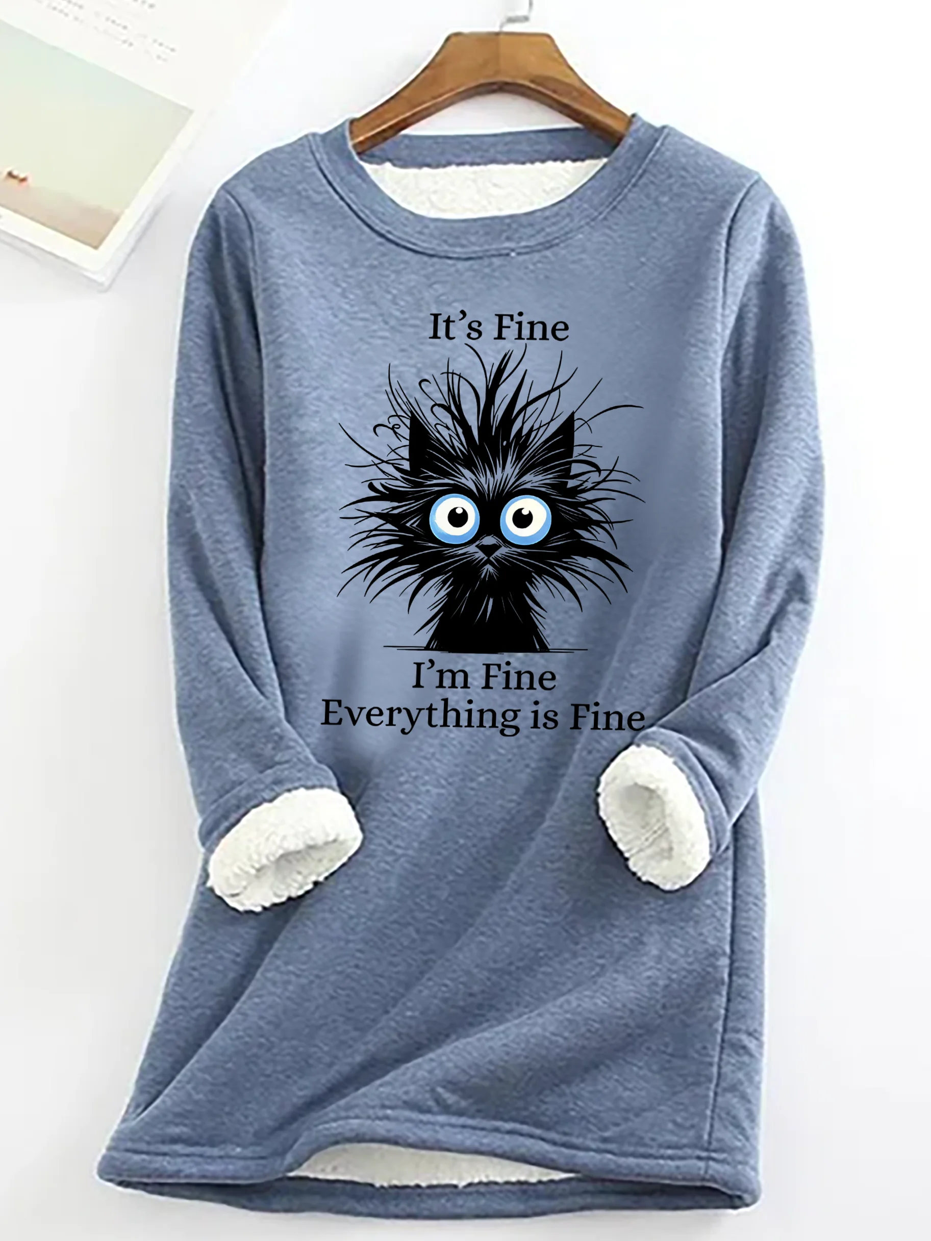 It's Fine I'm Fine Everything Is Fine Print Casual Fluff Fleece Fabric Sweatshirt