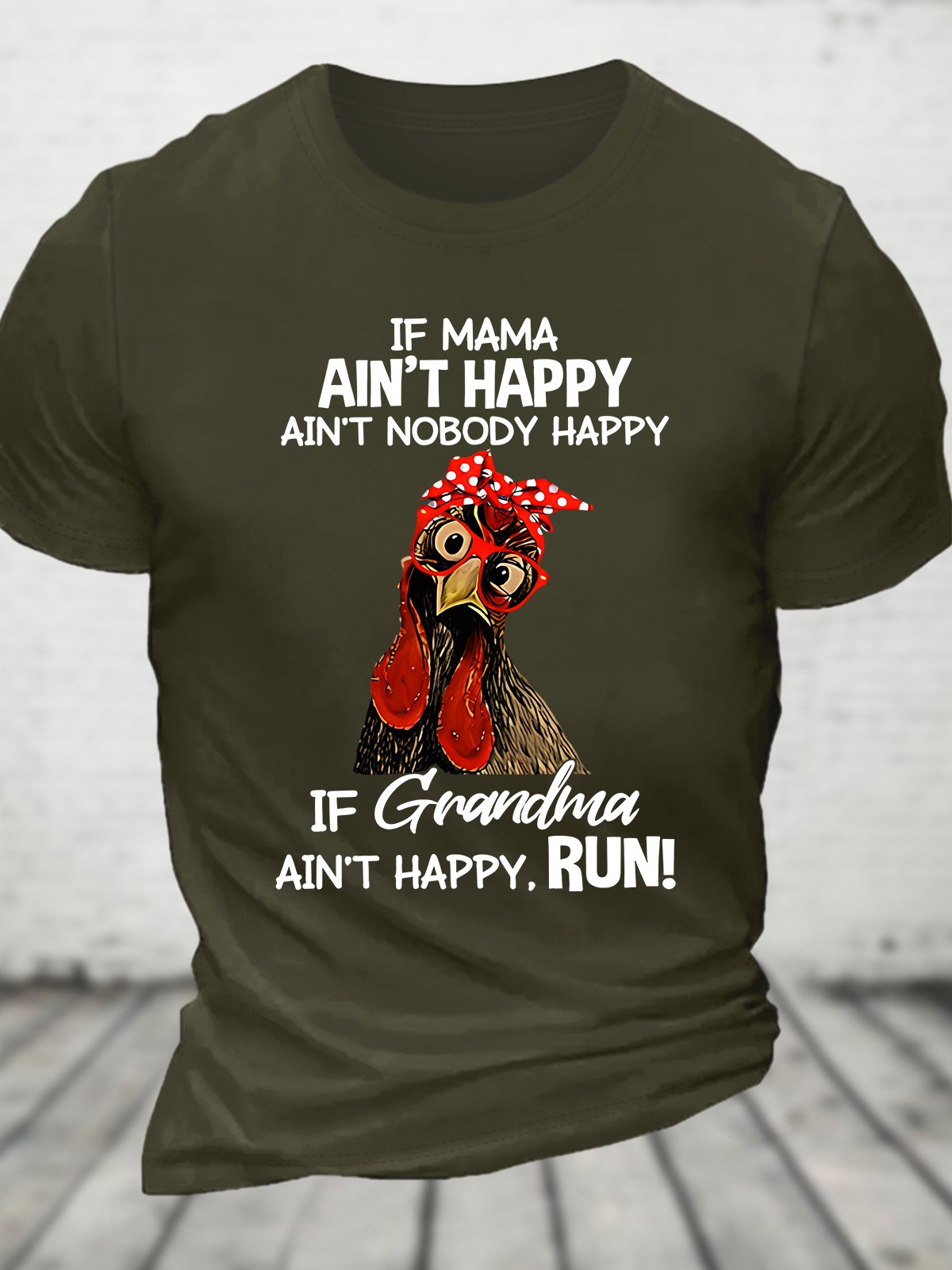 If Mama Aint Happy Aint Nobody Happy Funny Cotton T-shirt