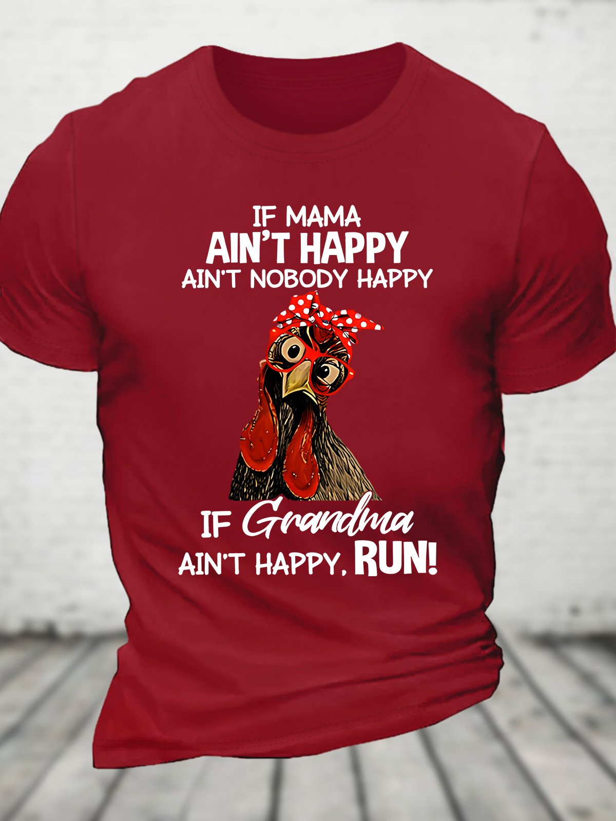 If Mama Aint Happy Aint Nobody Happy Funny Cotton T-shirt