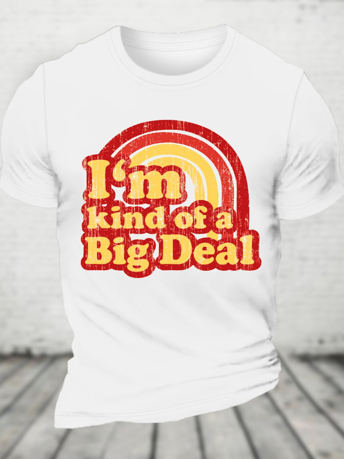 I'm Kind Of A Big Deal Cotton T-shirt