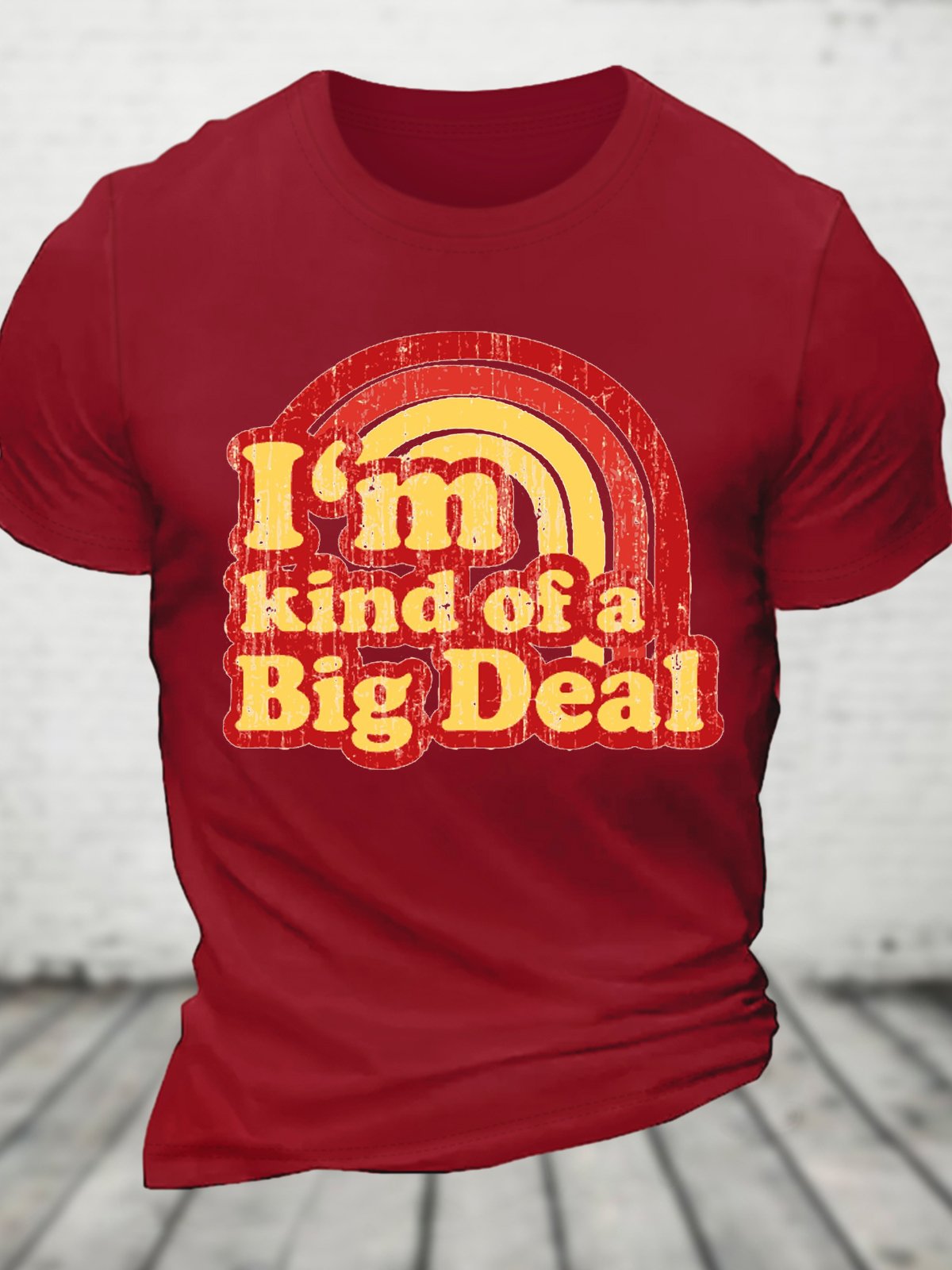 I'm Kind Of A Big Deal Cotton T-shirt