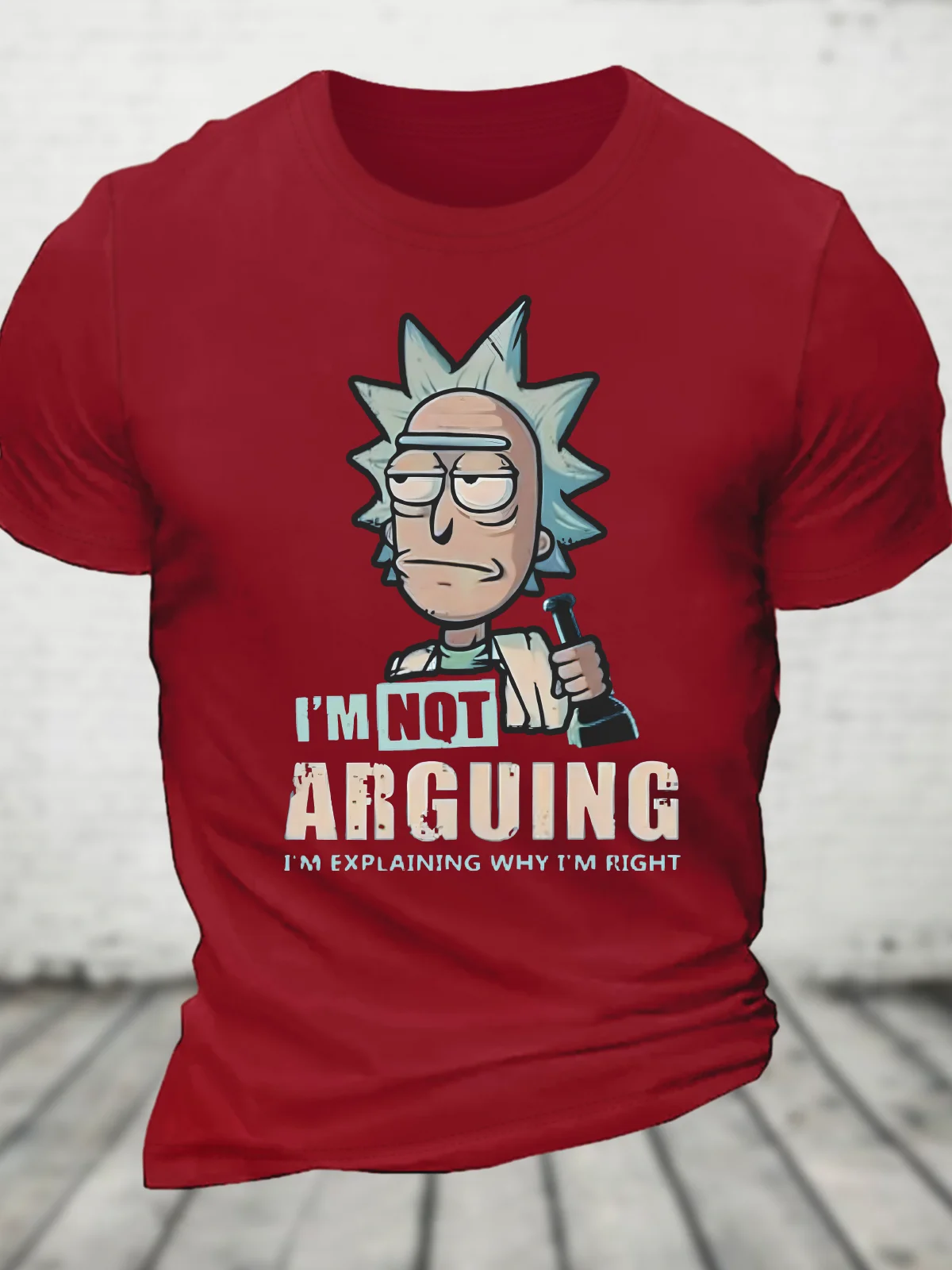 Rick Sanchez Drunker Im Not Arguing Im Explaining Why Im Right Cotton T-Shirt