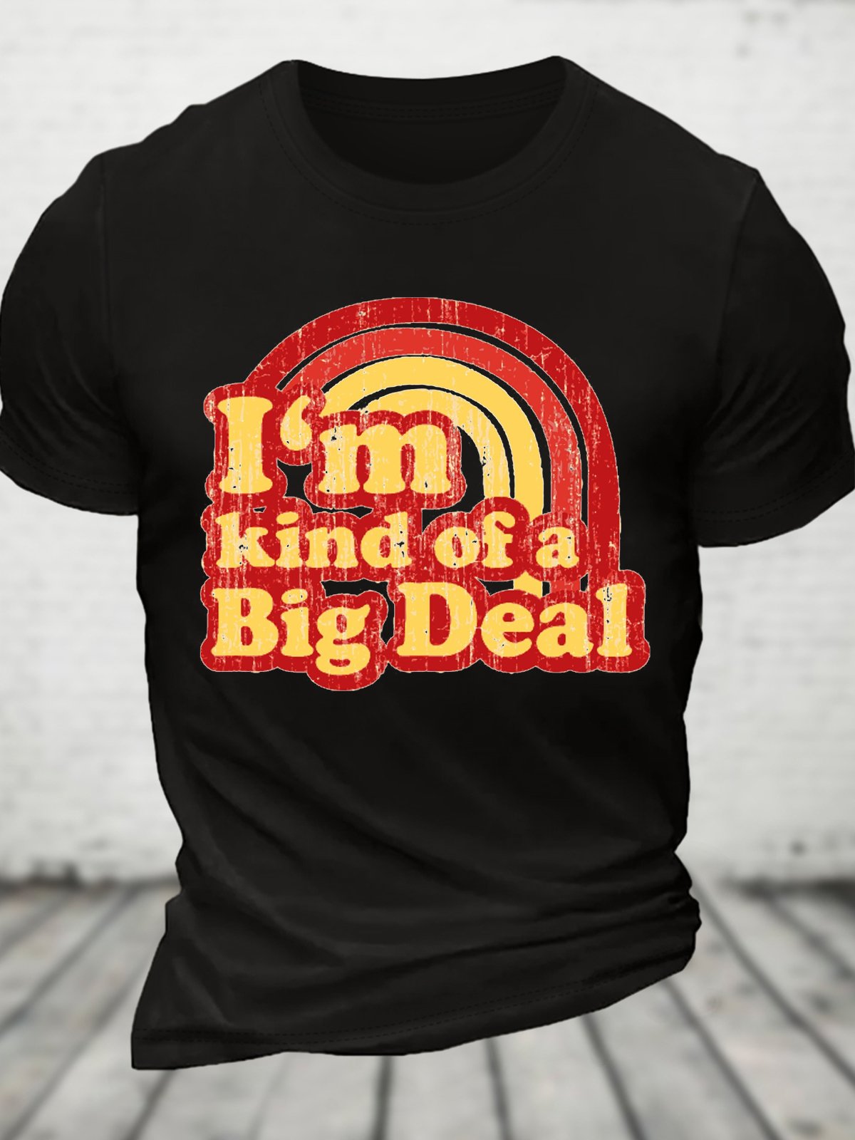 I'm Kind Of A Big Deal Cotton T-shirt