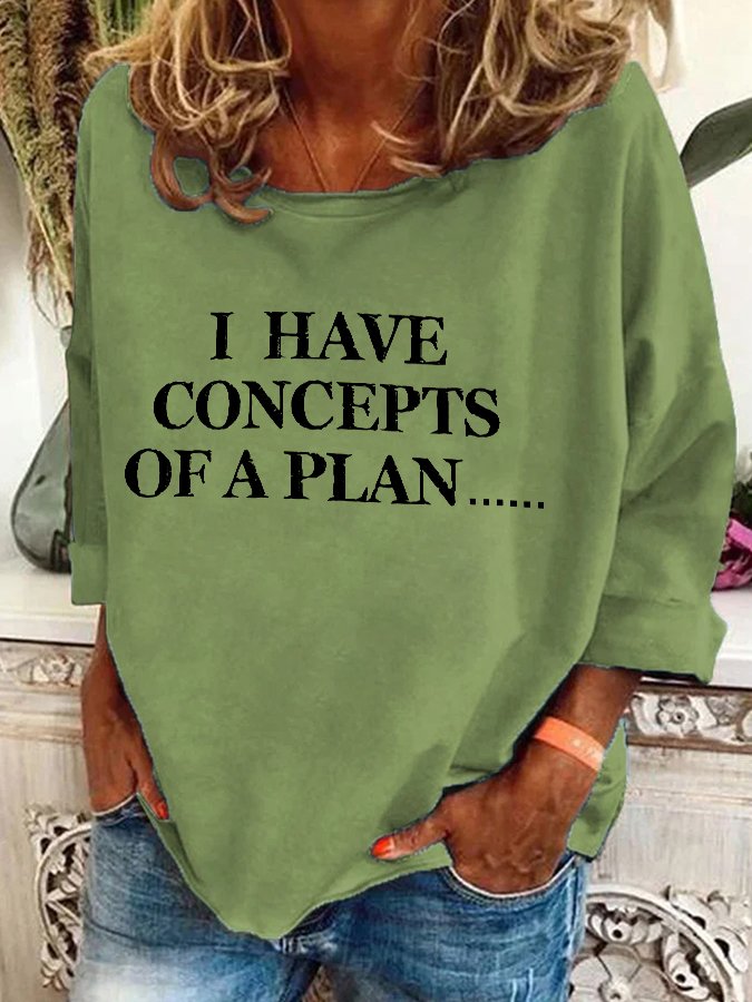 Funny Debate 2024 I Have Concepts Of A Plan… Casual Sweatshirt