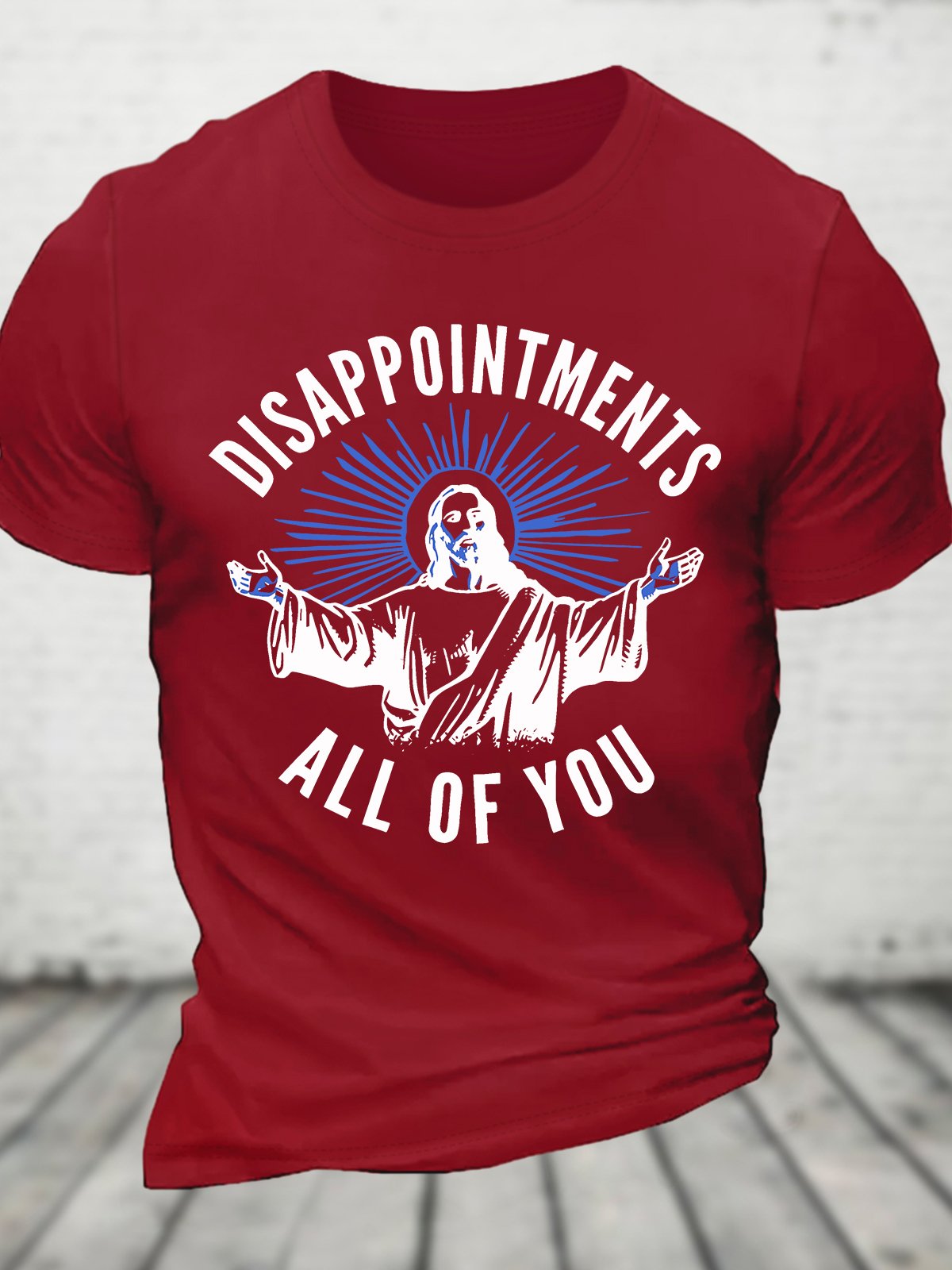 Disappointments All of You Cotton T-shirt