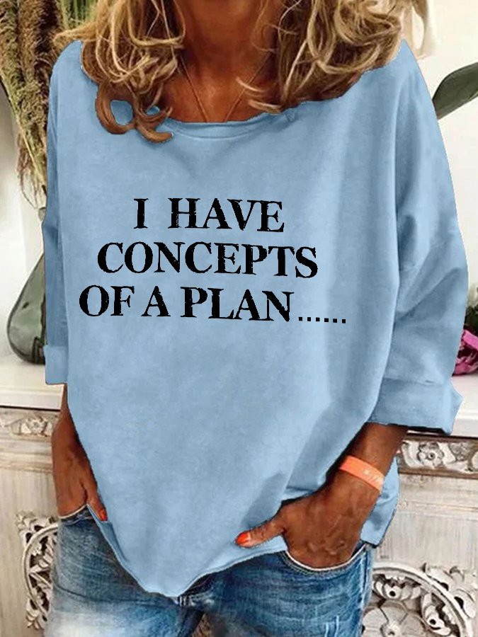 Funny Debate 2024 I Have Concepts Of A Plan… Casual Sweatshirt