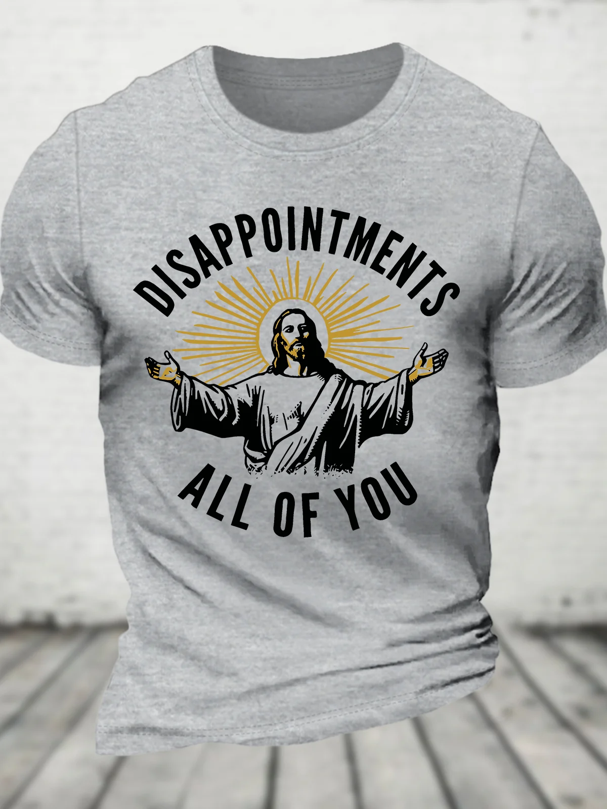 Disappointments All of You Cotton T-shirt