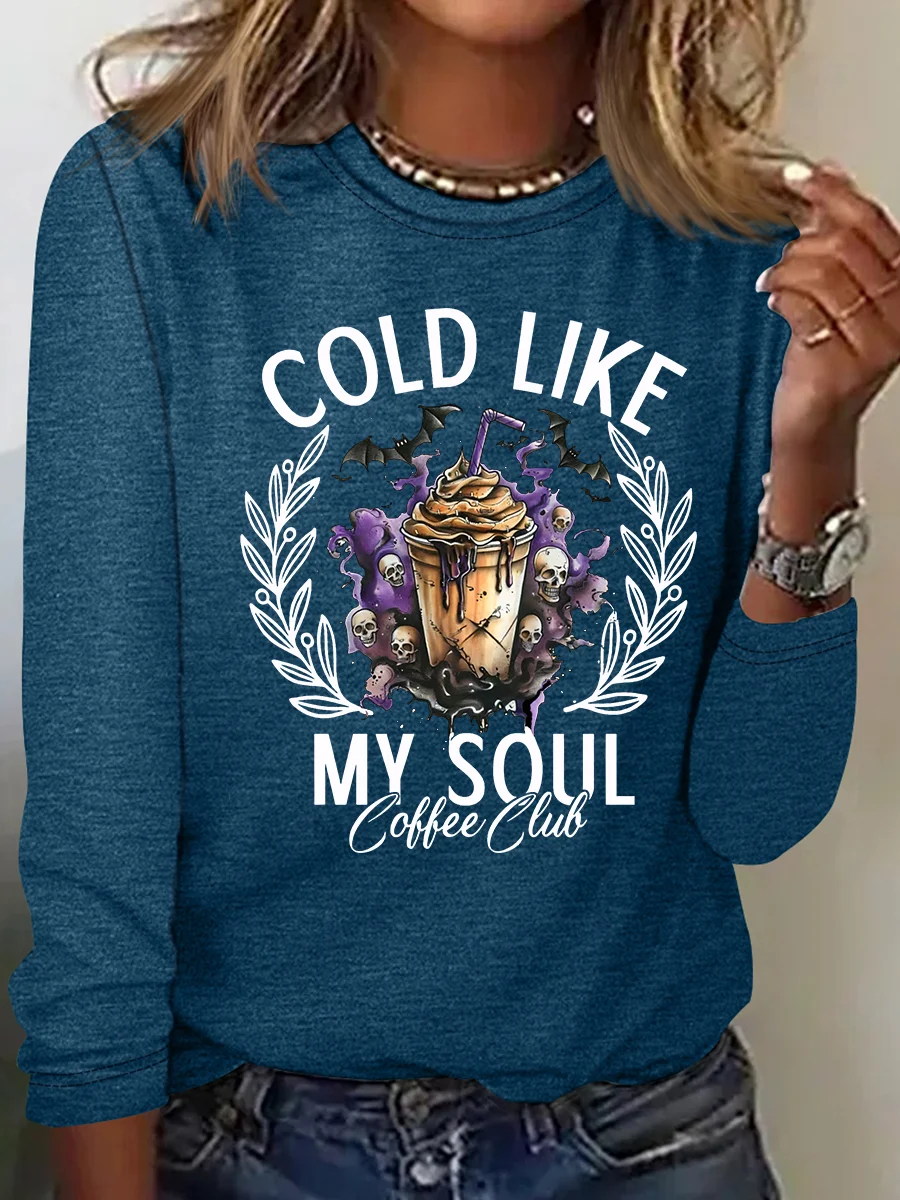 Cold Like My Soul Funny Halloween Casual Long Sleeve Shirt