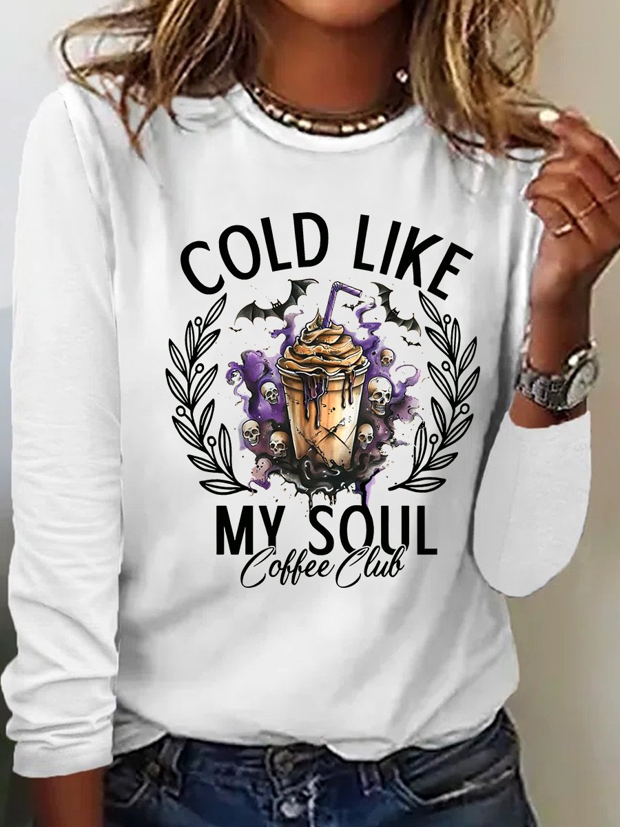 Cold Like My Soul Funny Halloween Casual Long Sleeve Shirt