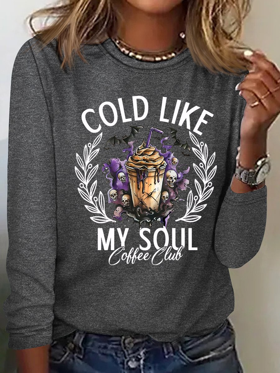 Cold Like My Soul Funny Halloween Casual Long Sleeve Shirt