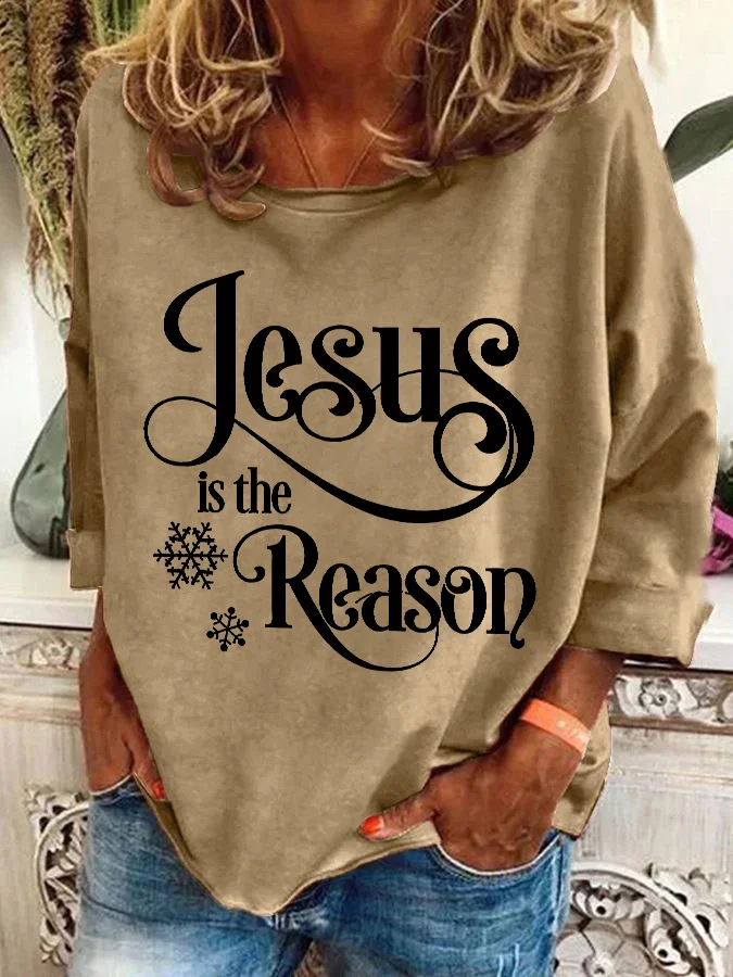 Jesus Is The Reason Casual Sweatshirt