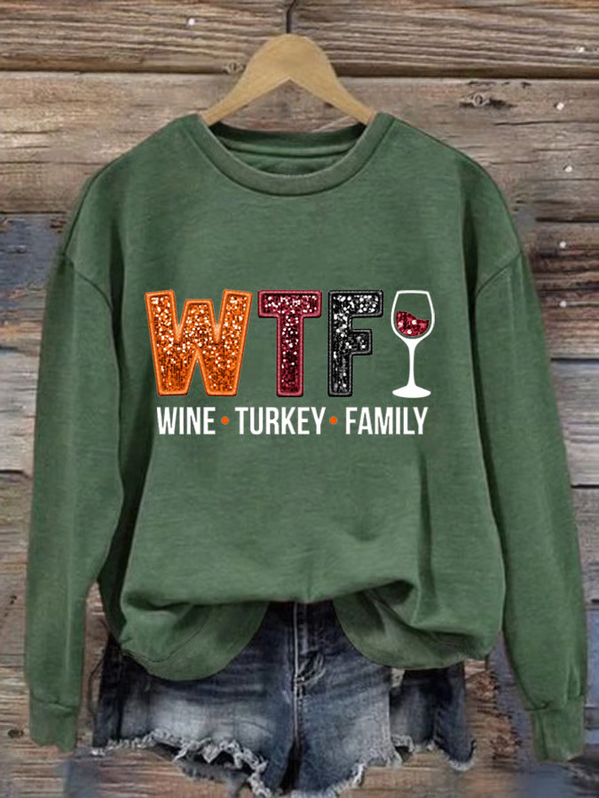 Women's WTF Wine Turkey Family Sweatshirt