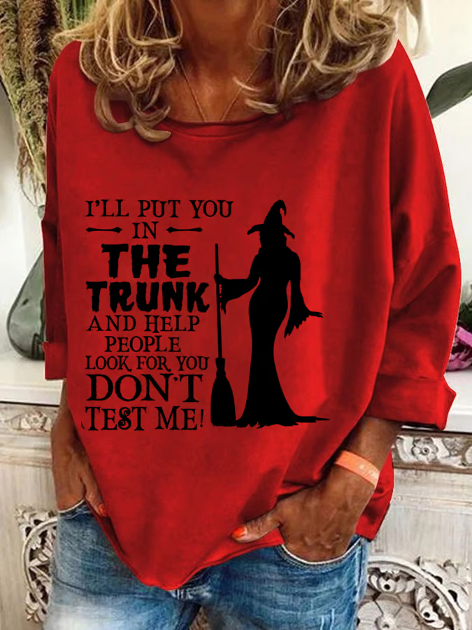 Women's Halloween I'Ll Put You In The Trunk And Help People Printed Crew Neck Sweatshirt