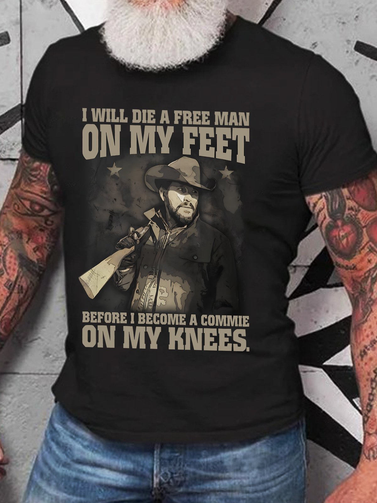 I Will Die A Free Man On My Feet Team Pager Before I Become A Commie On My Knees Cotton T-shirt