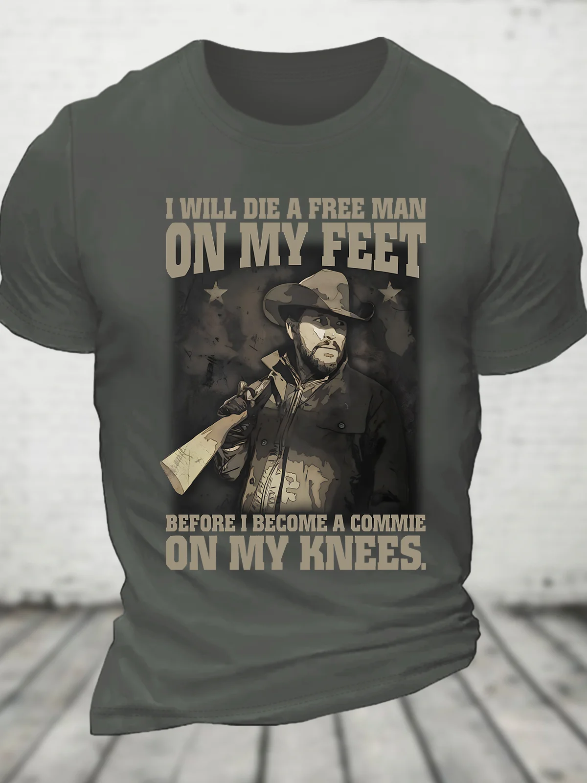 I Will Die A Free Man On My Feet Team Pager Before I Become A Commie On My Knees Cotton T-shirt