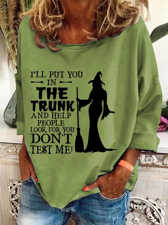 Women's Halloween I'Ll Put You In The Trunk And Help People Printed Crew Neck Sweatshirt