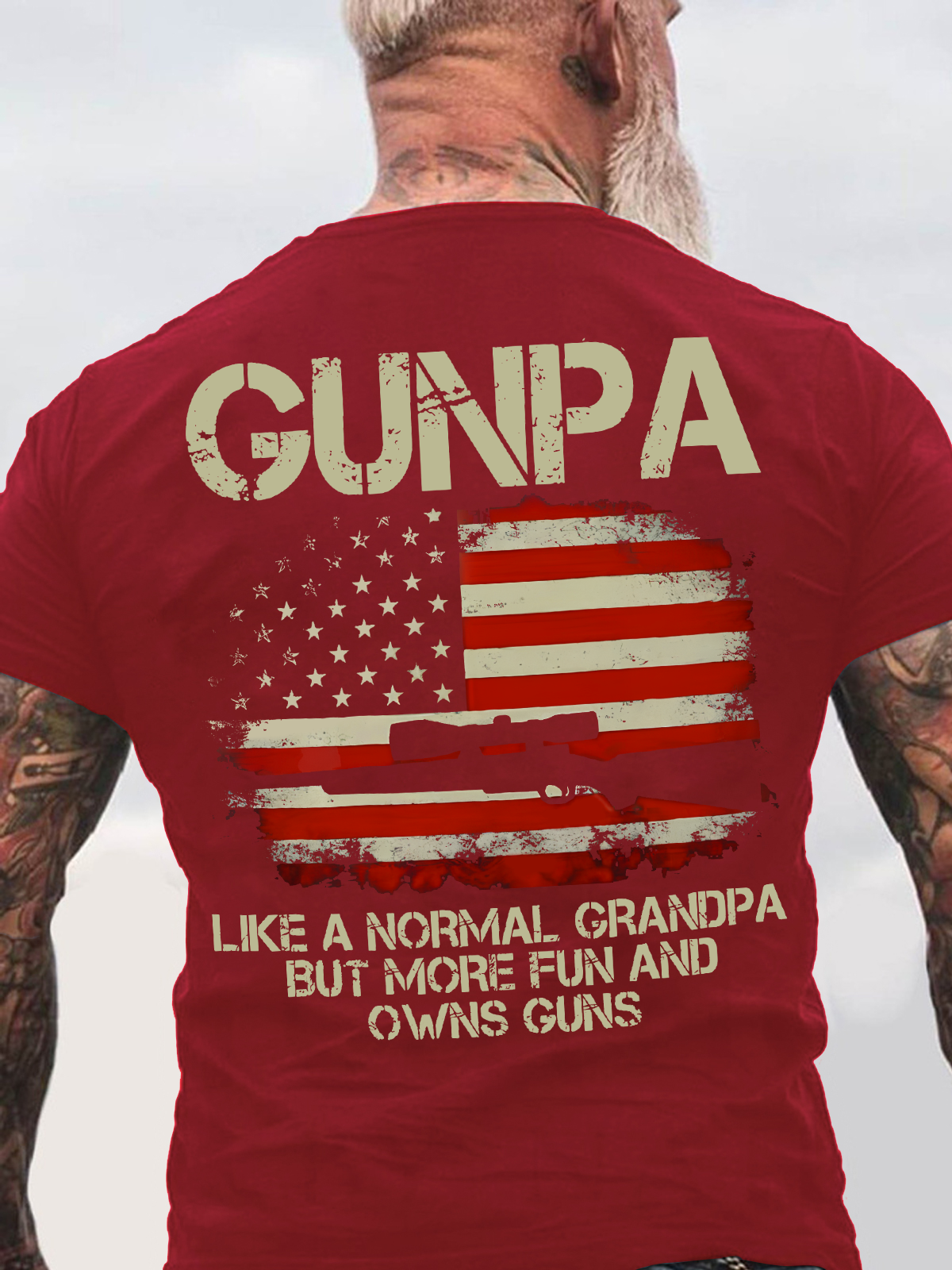 Gunpa Like A Normal Grandpa But More Fun And Owns Guns Back Cotton T-Shirt