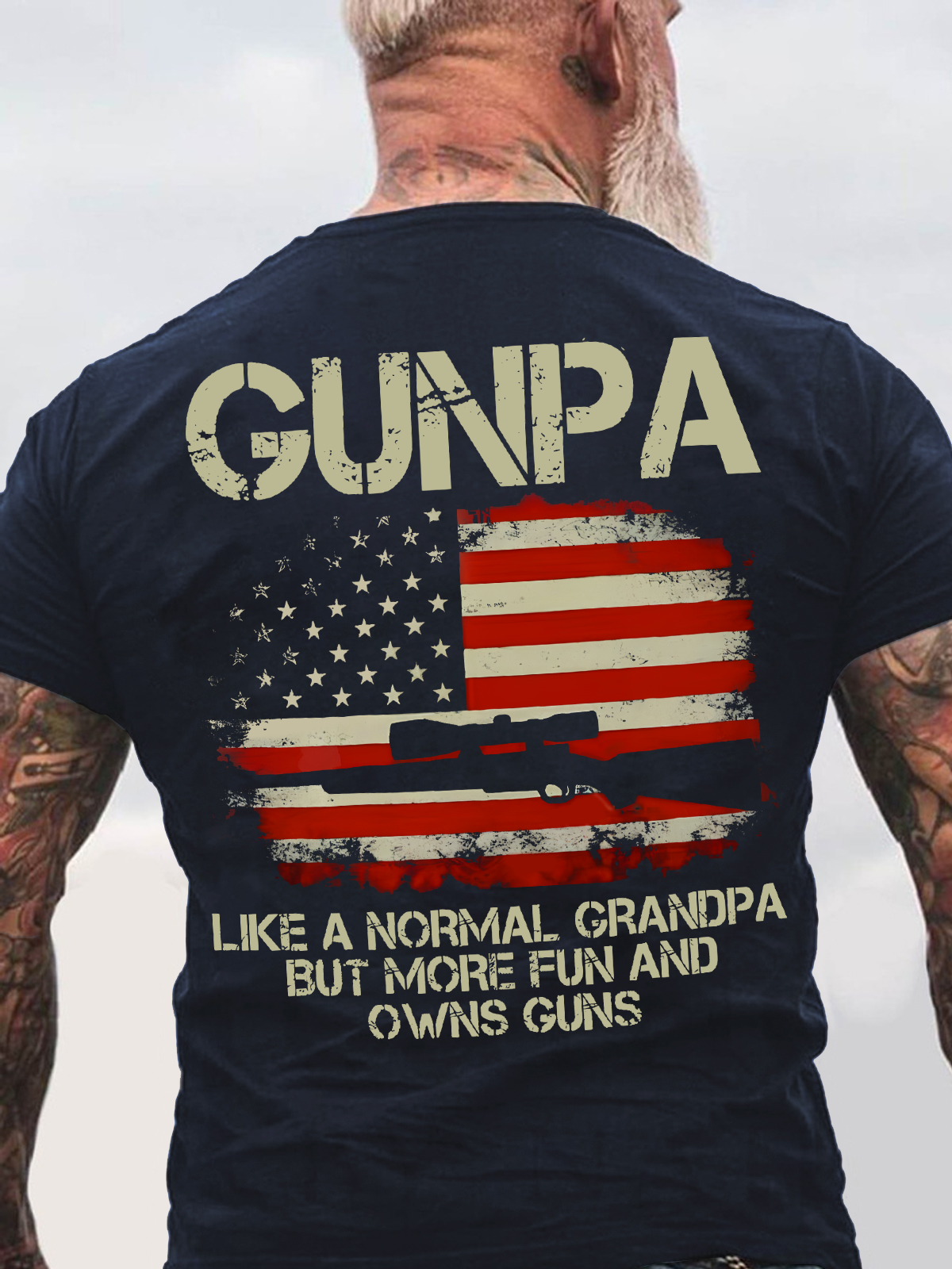 Gunpa Like A Normal Grandpa But More Fun And Owns Guns Back Cotton T-Shirt