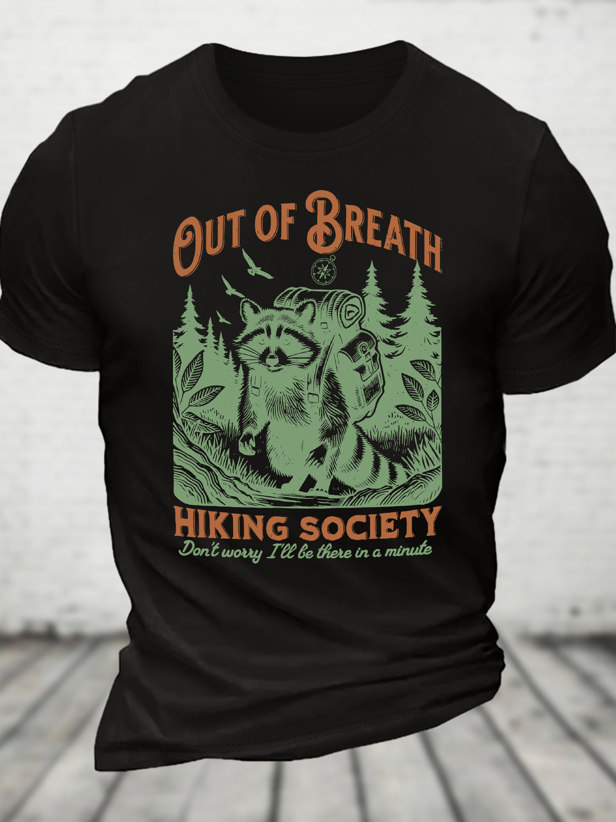 Out Of Breath Hiking Society Funny Trash Pandas Wild Raccoon Cotton T-Shirt