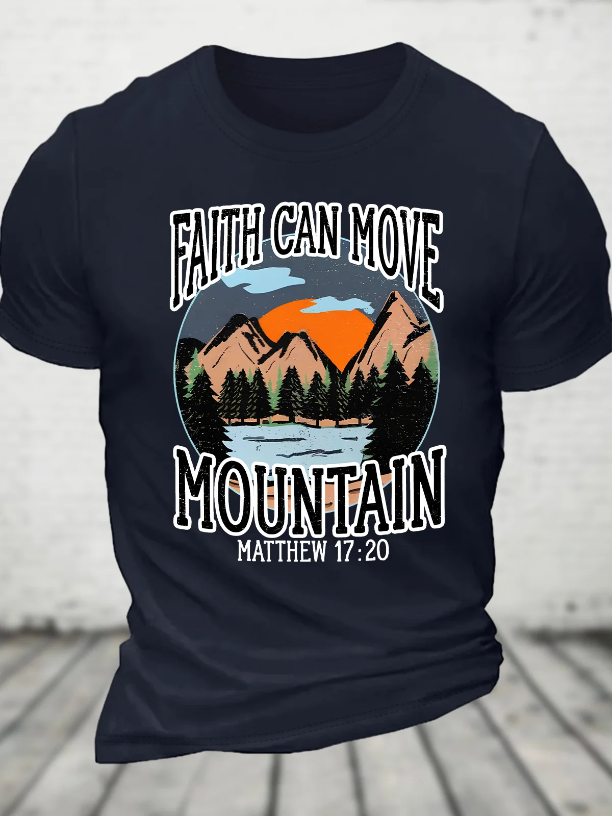 Faith Can Move Mountains Religious Christian Camping Camper Cotton T-shirt