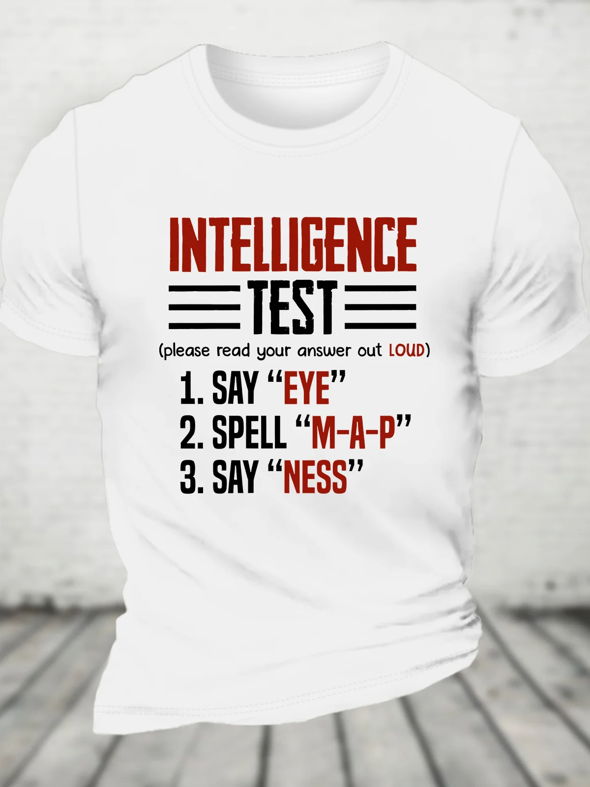 Intelligence Test - Eye M-A-P Ness Cotton T-shirt