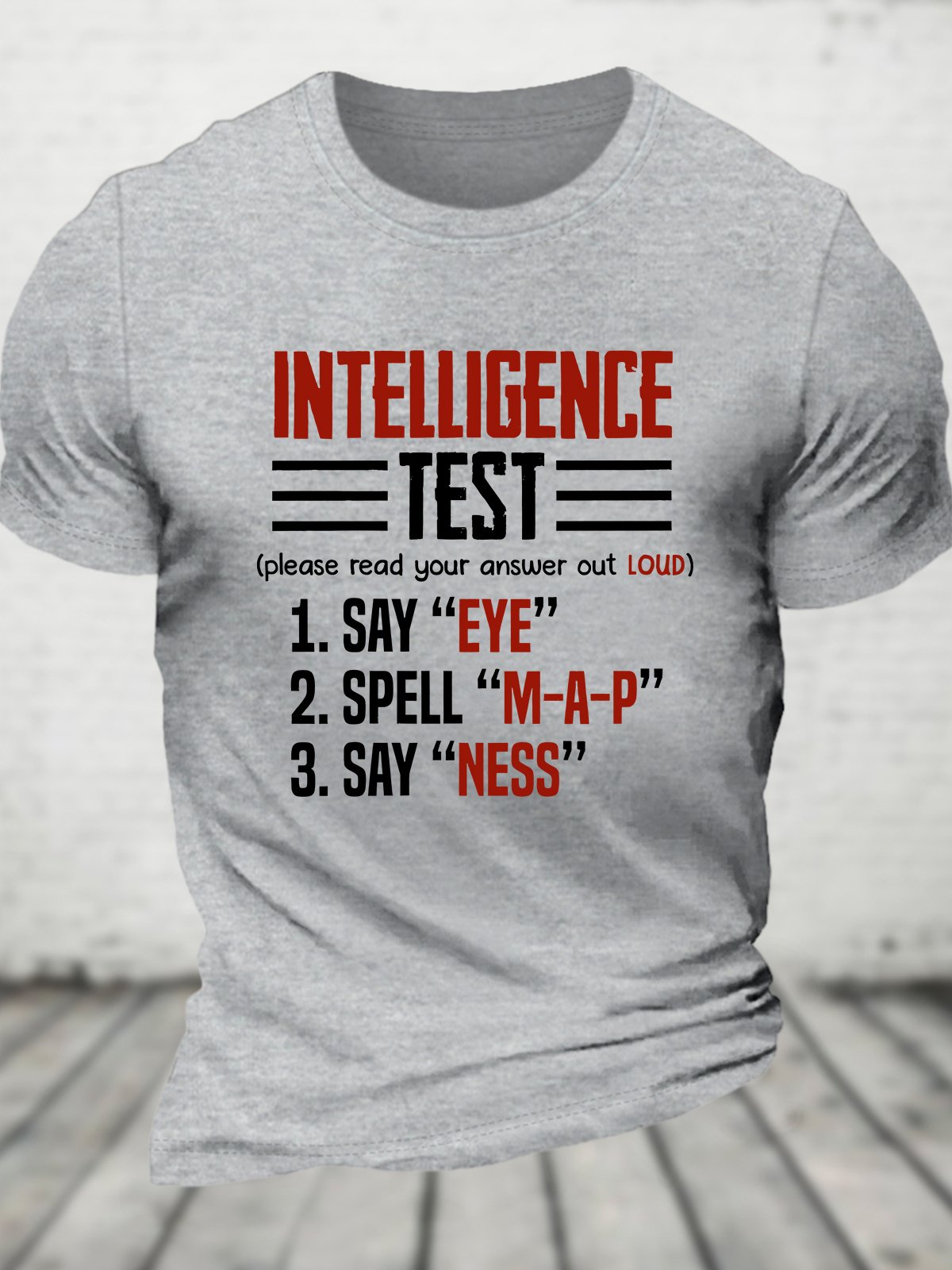 Intelligence Test - Eye M-A-P Ness Cotton T-shirt