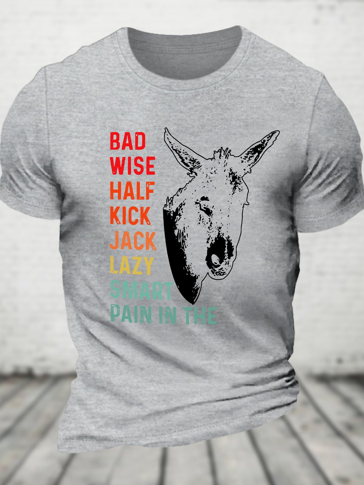 Funny Bad Ass Donkey Smartass Pain In The Ass Adult Meme Cotton T-shirt