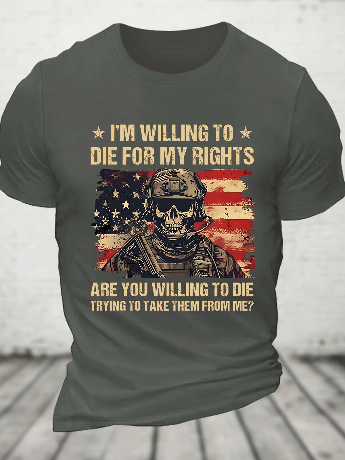 I'm Willing To Die For My Rights Are You Willing To Die Trying To Take Them From Me Cotton T-shirt