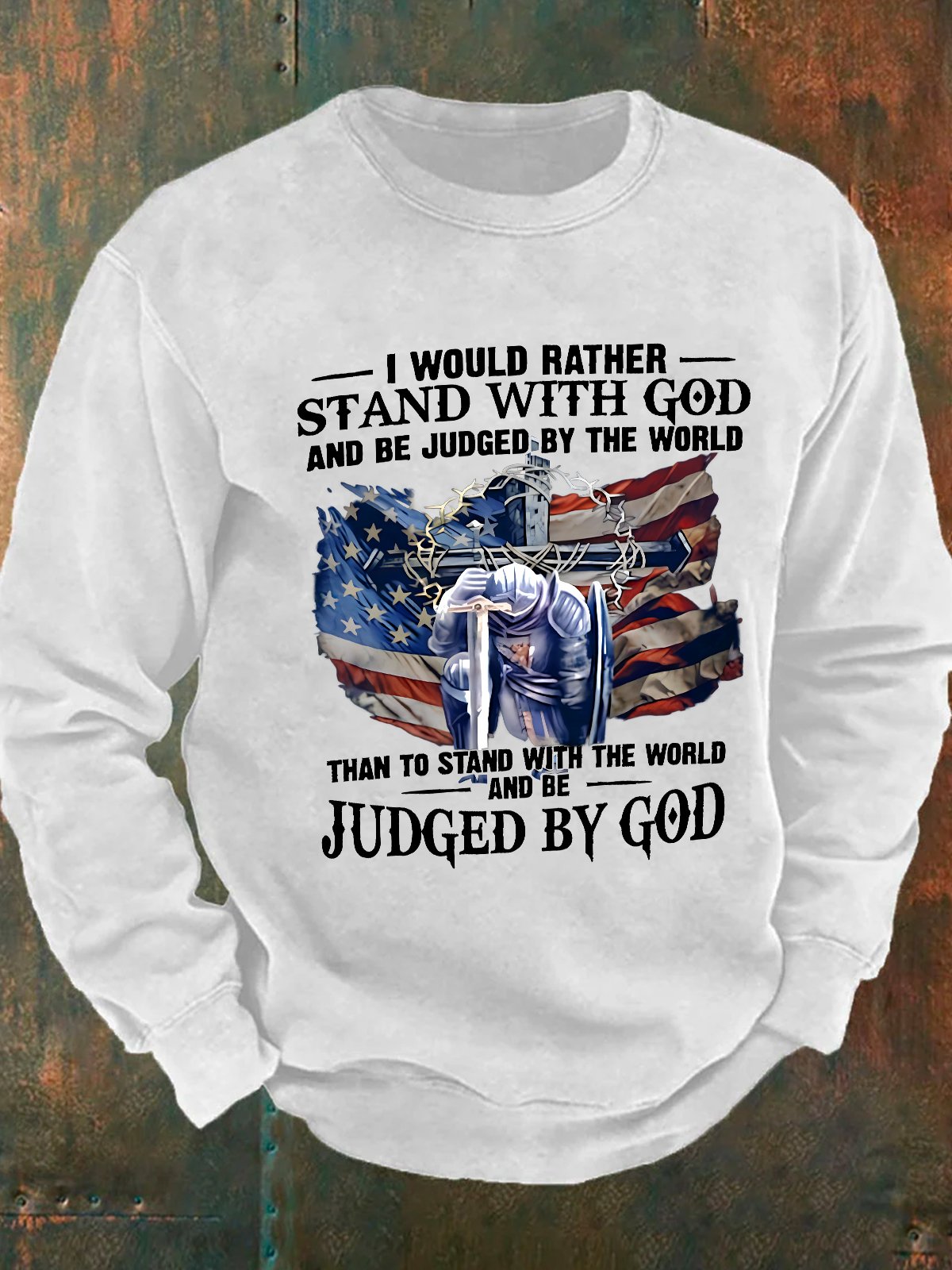 Grandpa - I Would Rather Stand With God Men's Casual Sweatshirt