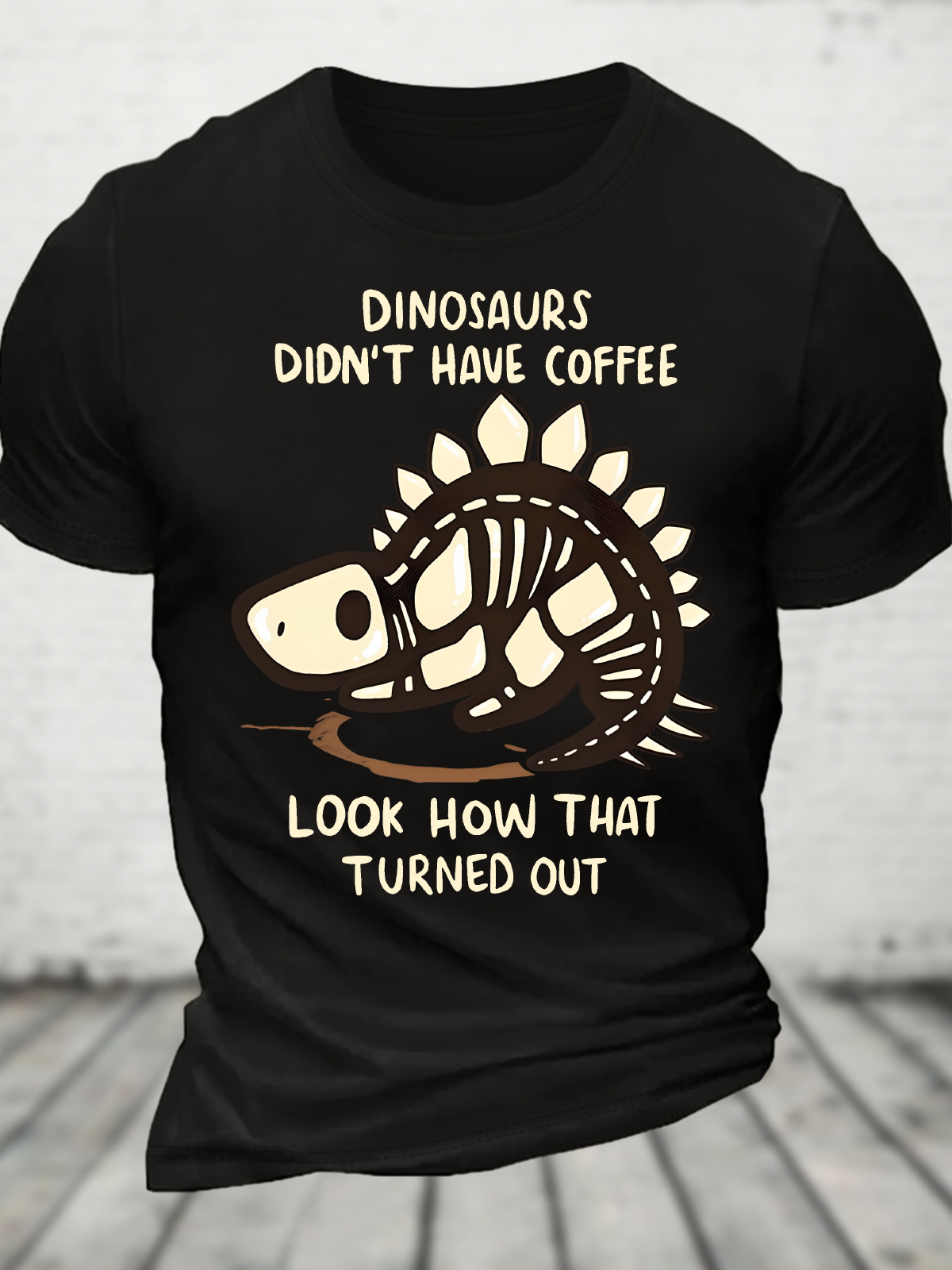 Dinosaur Had No Coffee Cotton T-Shirt