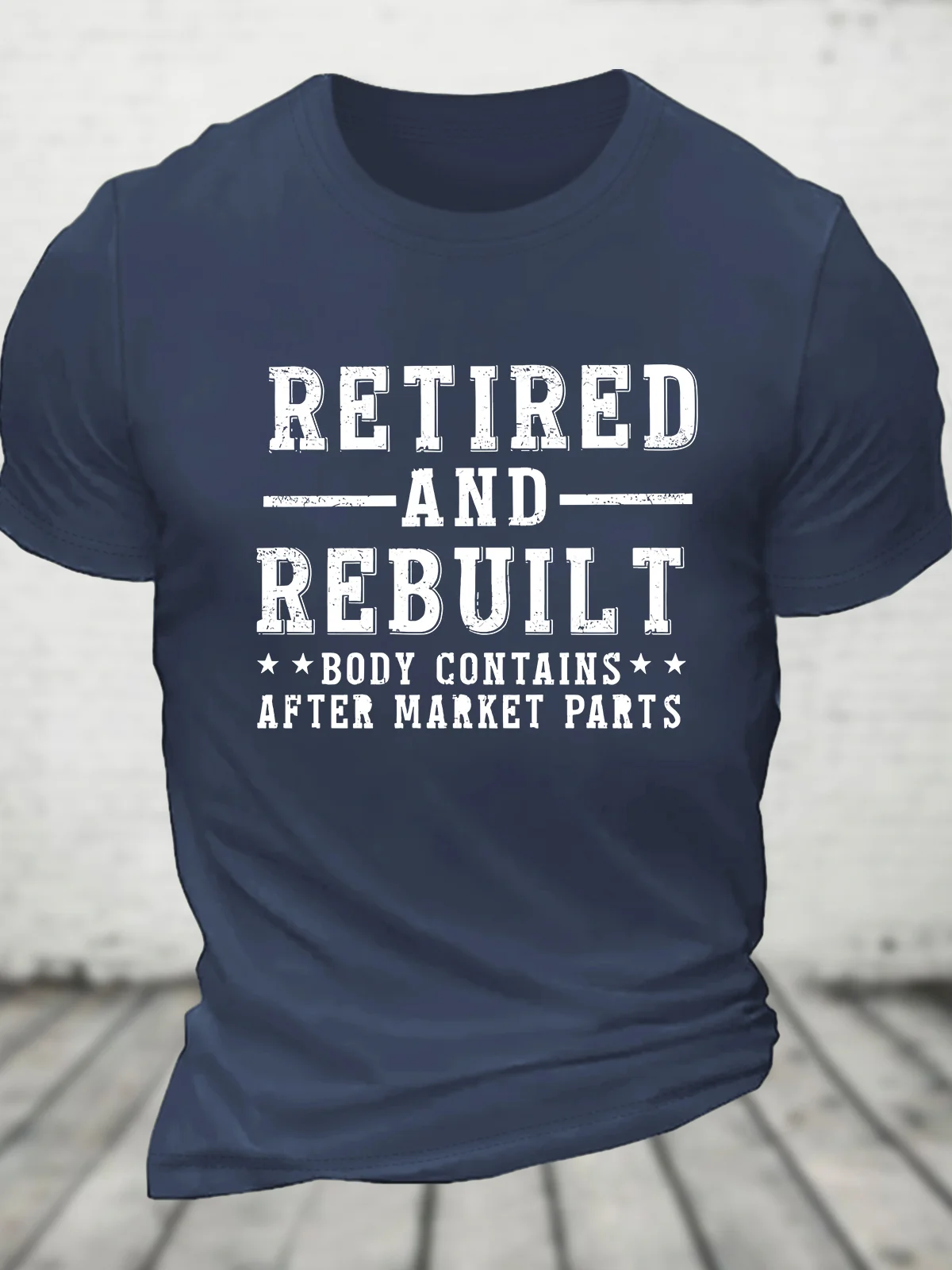 Retired And Rebuilt-Unisex T-Shirt Cotton T-shirt