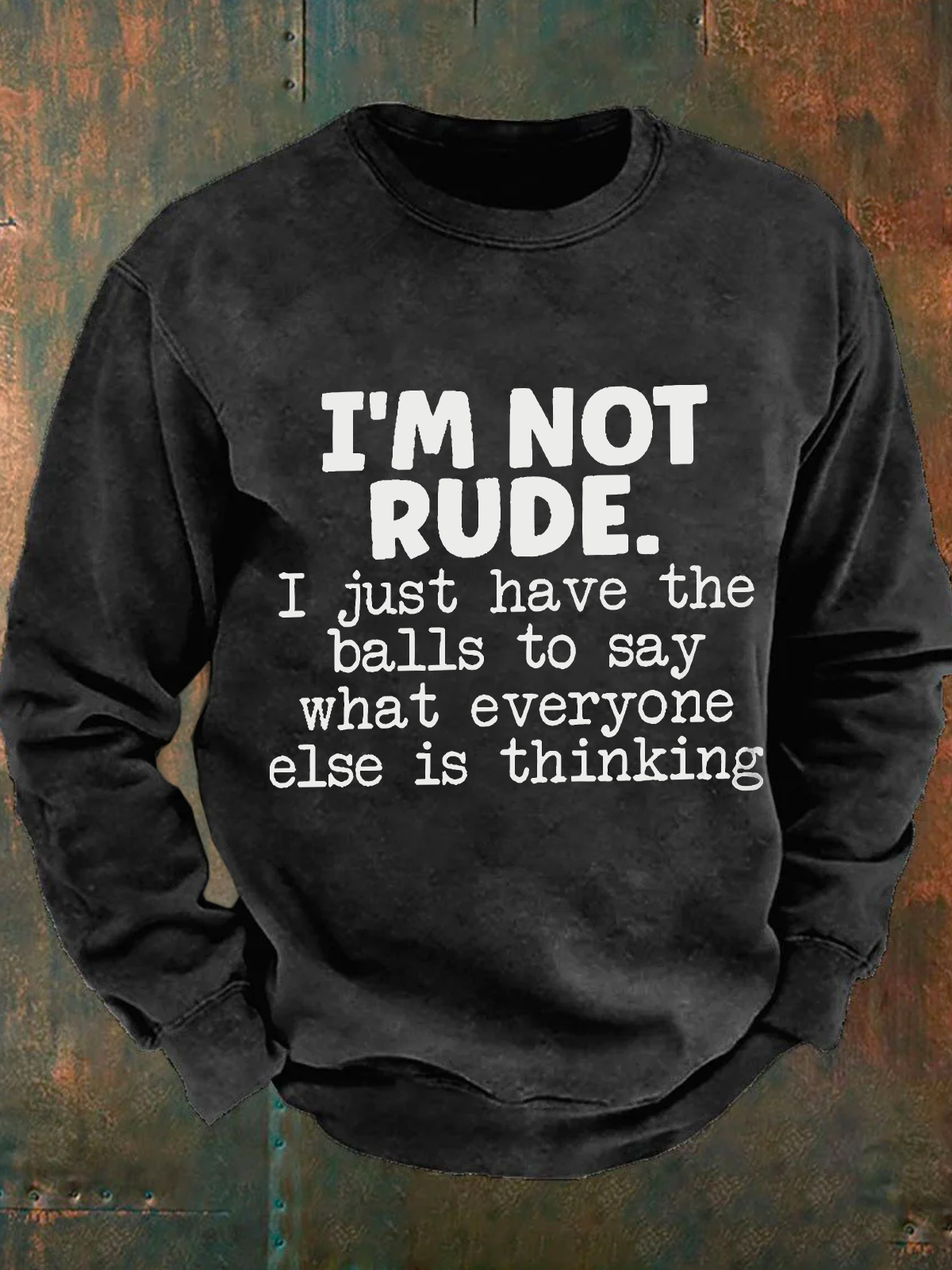 I'm Not Rude Men's Casual Sweatshirt