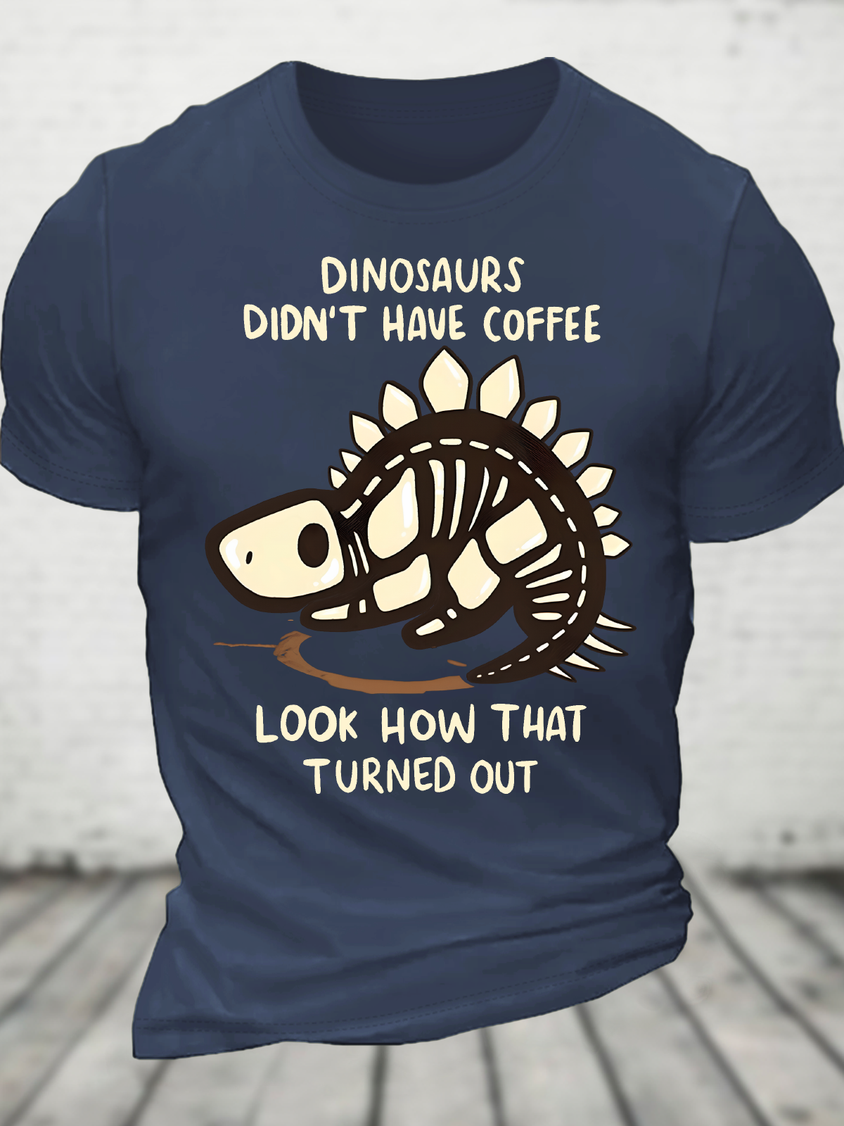 Dinosaur Had No Coffee Cotton T-Shirt