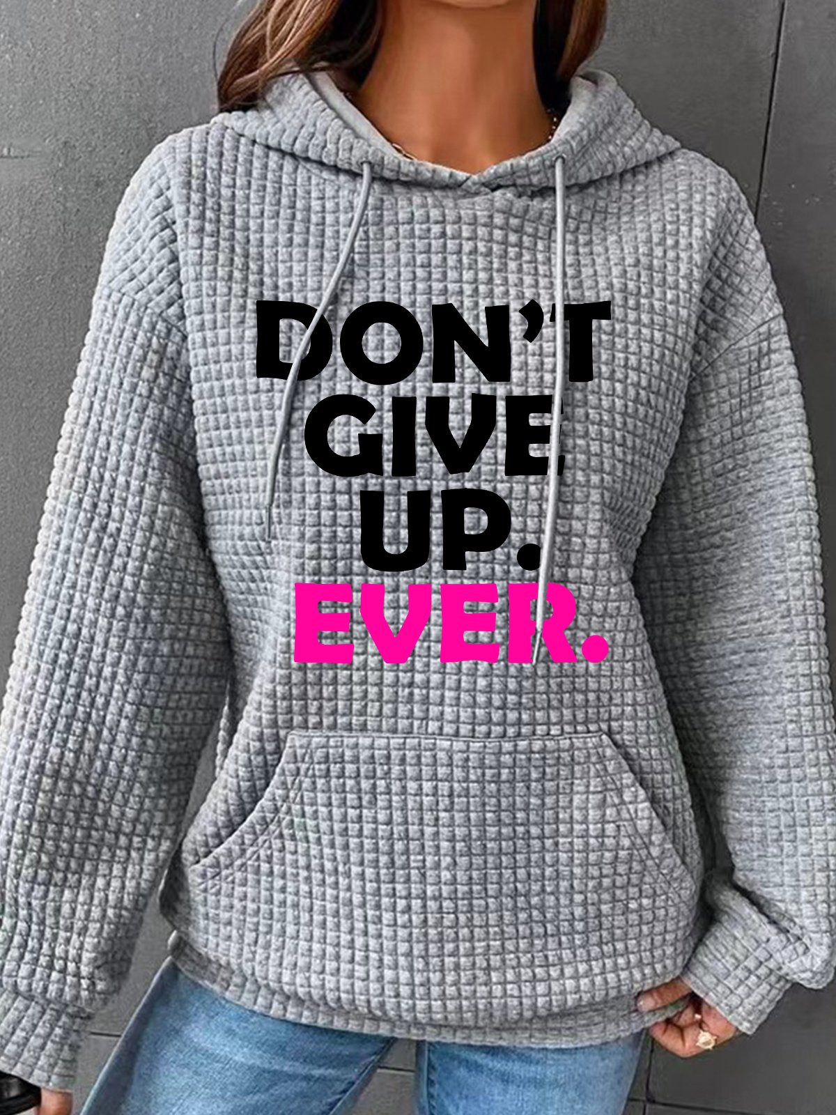 Never Give Up Simple Loose Hoodie