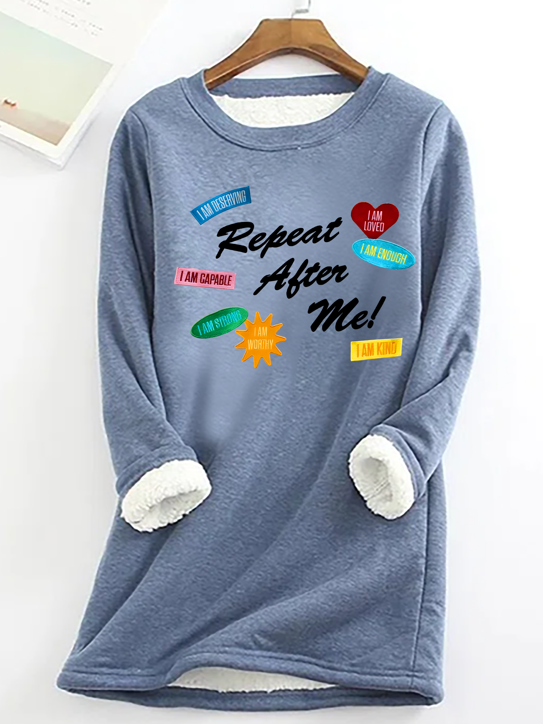 Repeat After Me Casual Fluff Fleece Fabric Sweatshirt