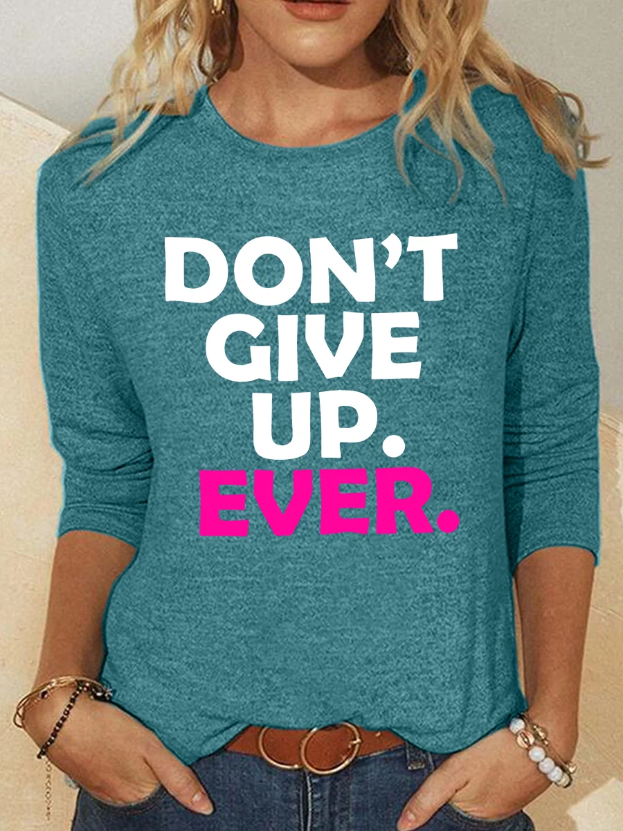 Never Give Up Casual Long Sleeve Shirt