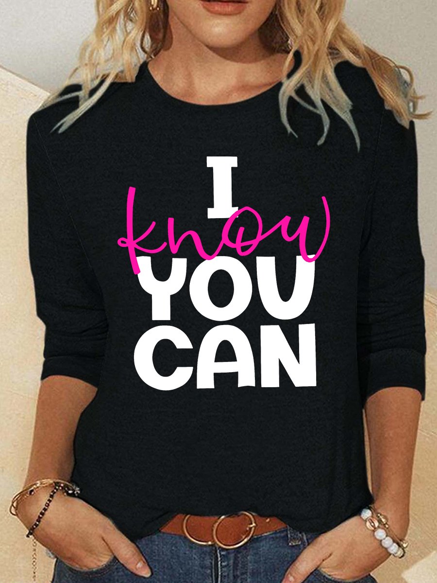 I Know You Can Do It Casual Long Sleeve Shirt